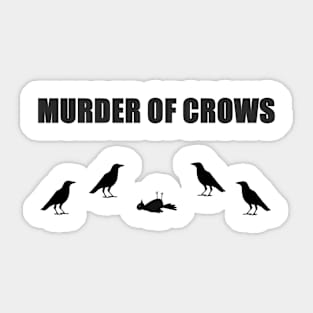 Murder of Crows Sticker